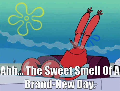 Crab Saying The Sweet Smell Of A New Day GIF