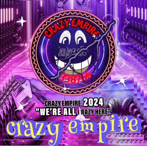 Crazy Empire 2024 We're All Razy Here Crazy Empire