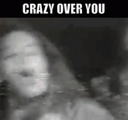Crazy Over You Text GIF