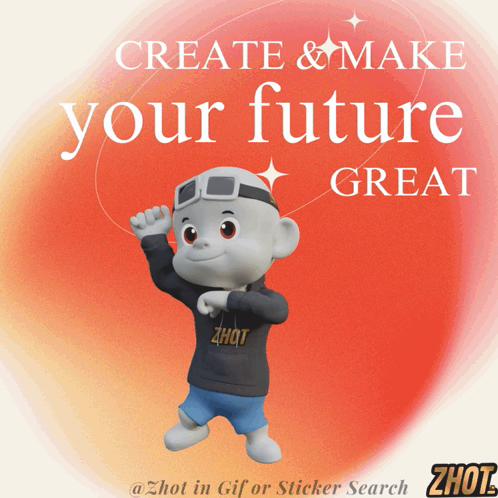 Create Make Your Future Great