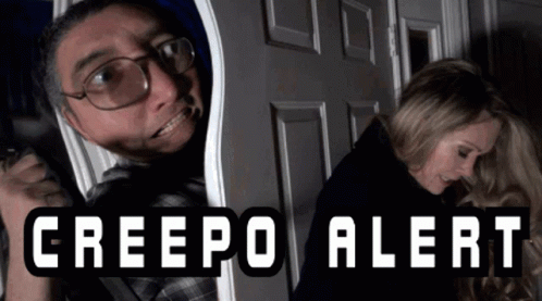 Creep Alert Scared GIF