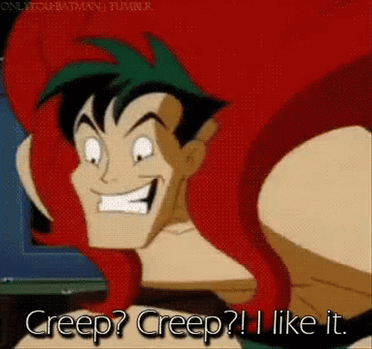 Creep I Like It GIF