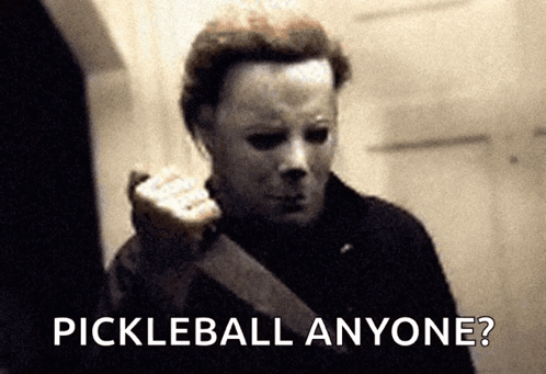Creepy Pickleball Anyone Meme GIF