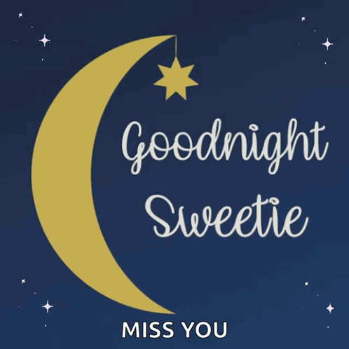 Crescent Moon Goodnight Sweetie Miss You GIF