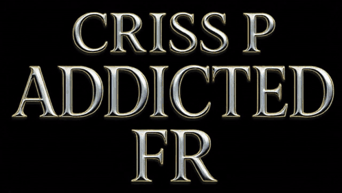 Criss P Addicted Fr Is Written In Gold Letters On A Black Background GIF