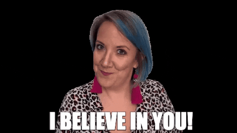 Cristine Raquel Rotenberg I Believe In You GIF