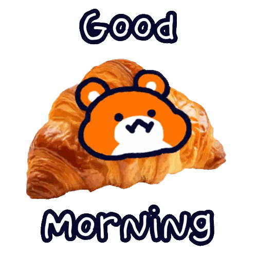Croissant with Teddy Bear Face and Good Morning