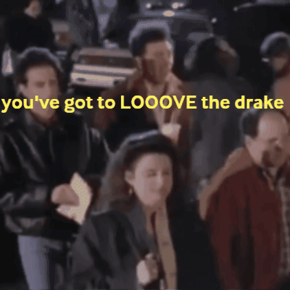 Crowd With You've Got To Looove The Drake