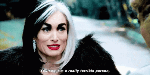 Cruella De Vil Terrible Person GIF