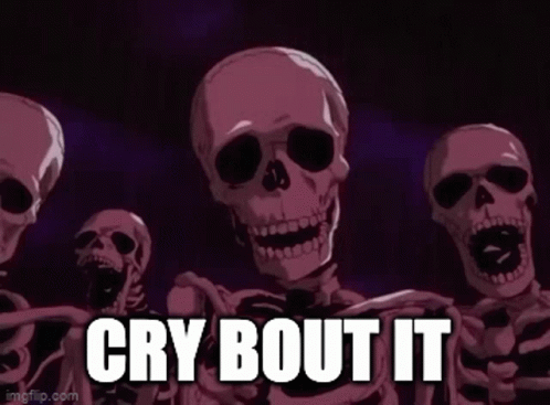 Cry About It Berserk Skeleton On Fan Meme GIF