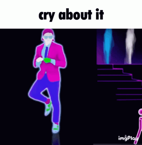 Cry About It Just Dance GIF
