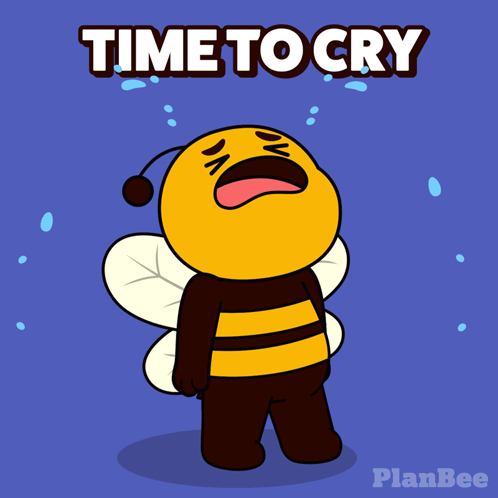 Crying Cartoon Bee Saying Time to Cry