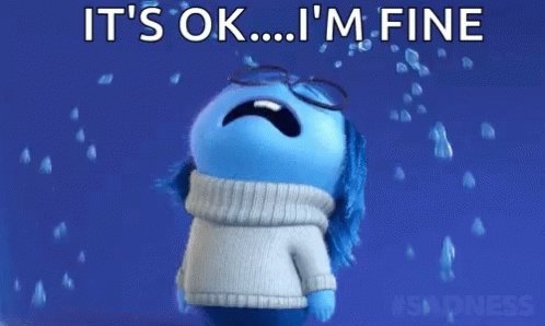 Crying Cartoon Saying It's Ok I'm Fine