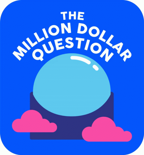 Crystal Ball Million Dollar Question GIF
