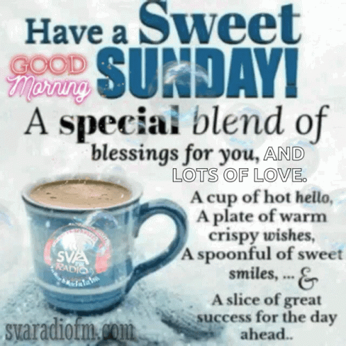 Cup Of Coffee Have A Sweet Sunday GIF