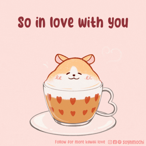 Cup of Coffee With Hamster Saying So in Love With You