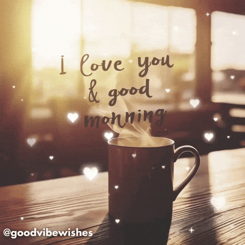 Cup of Coffee With Steam I Love You and Good Morning
