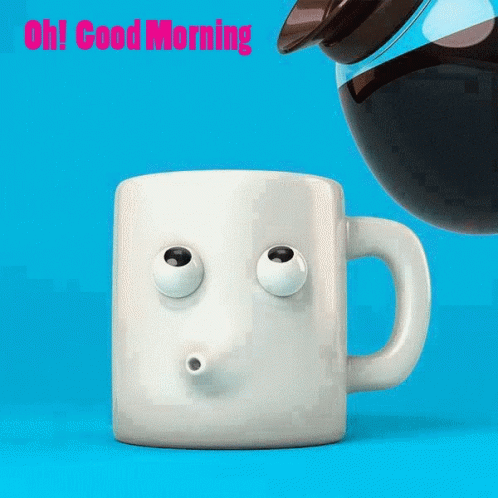 Cup With Face Saying Oh Good Morning