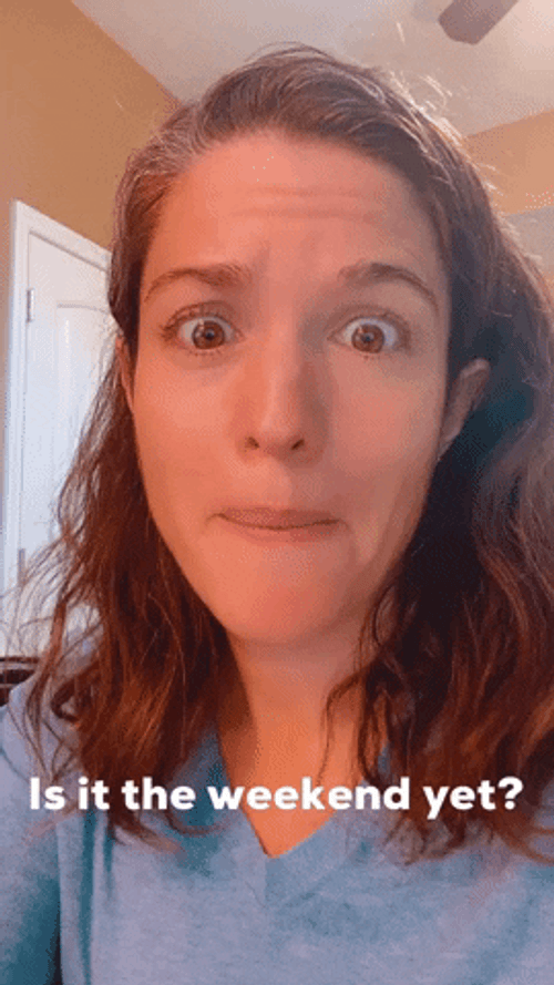 Curious Woman Is It Friday Yet GIF