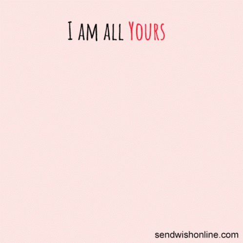 Cute Couple I'm All Yours GIF