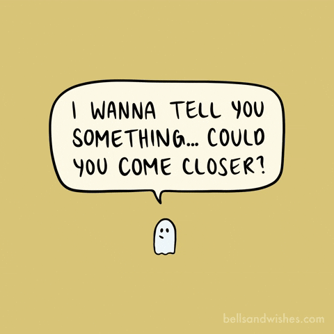 Cute Ghost I Wanna Tell You Something GIF