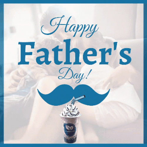 Cute Happy Fathers Day Iced Frappe GIF