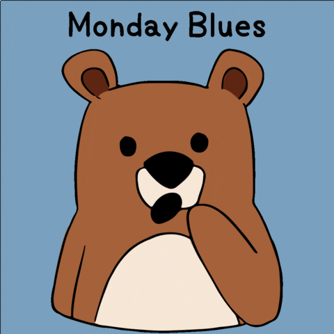 Cute Happy Monday Blues Cartoon Bear GIF