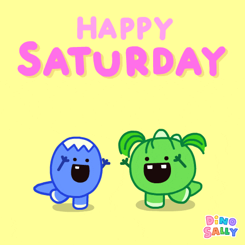Cute Happy Saturday Dino Sally Friends GIF