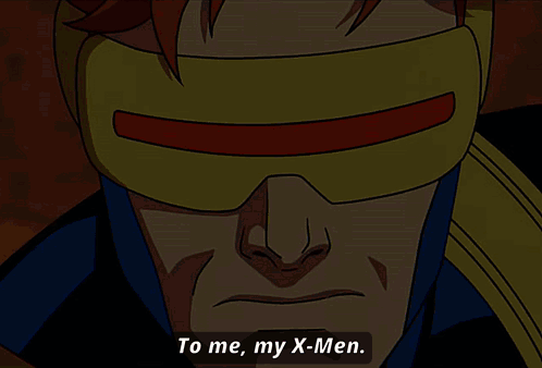 Cyclops Saying My X-Men