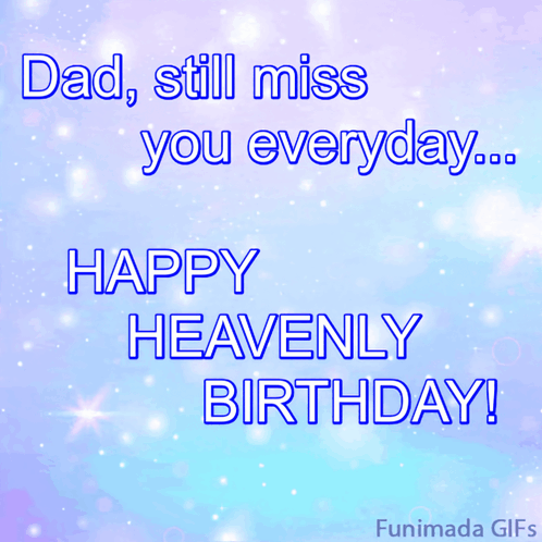 Dad Miss You Happy Heavenly Birthday