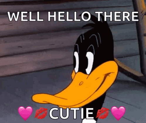 Daffy Duck Says Well Hello There Cutie With Kisses And Hearts GIF