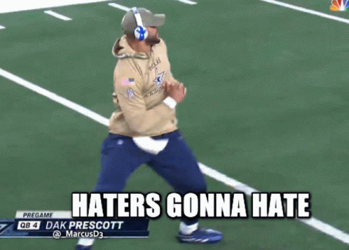 Dak Prescott Haters Gonna Hate GIF