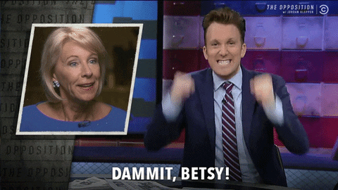 Dammit Betsy Devos Jordan Klepper GIF