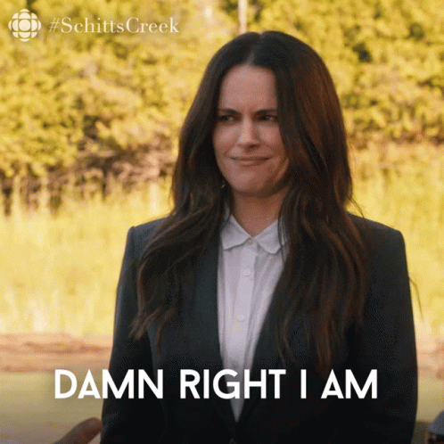 Damn Right Emily Hampshire Schitts Creek GIF