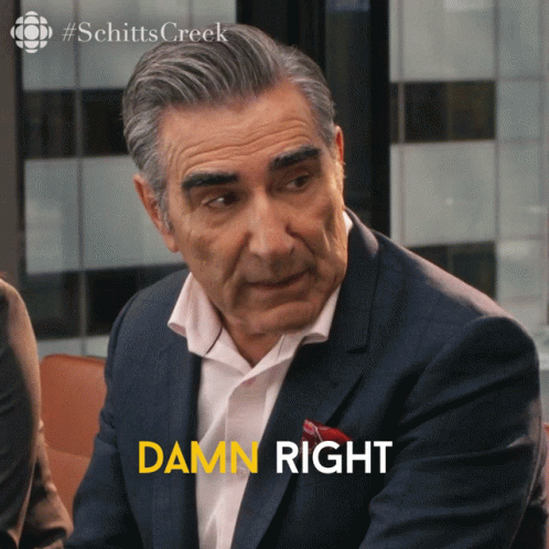 Damn Right Eugene Levy Schitts Creek GIF