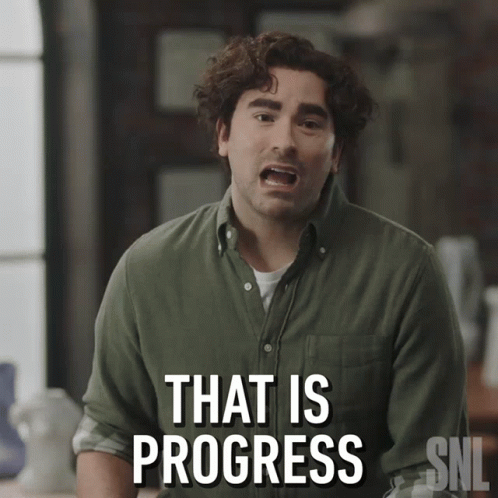Dan Levy That Is Progress GIF