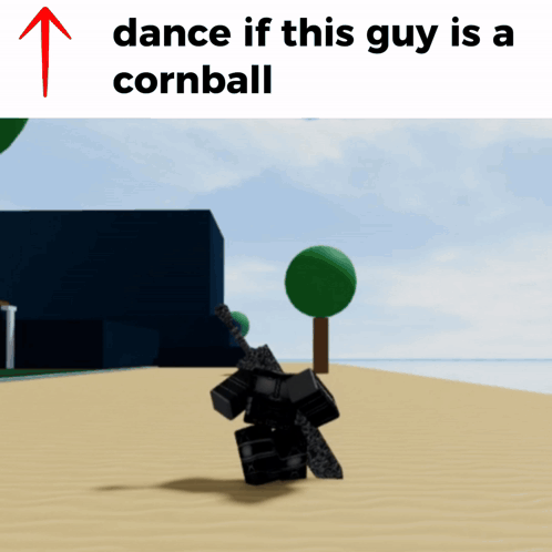 Dancing Person Saying Dance If This Guy Cornball