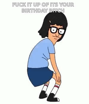 Dancing Tina Belcher It's Your Birthday GIF