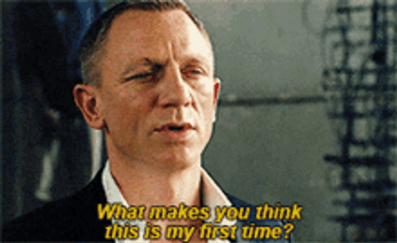 Daniel Craig Asking Why Think It's His First Time GIF