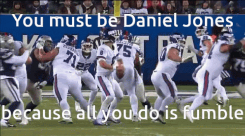 Daniel Jones All You Do Is Fumble GIF