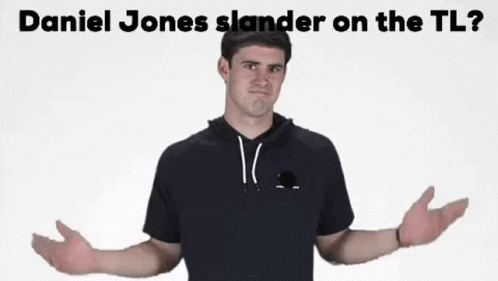 Daniel Jones Slander On Tl GIF