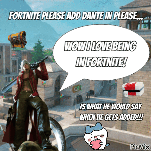Dante from Devil May Cry Saying Wow I Love Fortnite