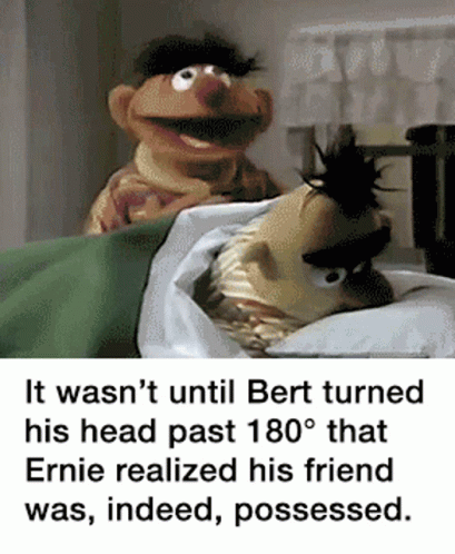 Dark Humor Bert Possessed Sesame Street GIF