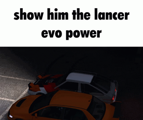 Dark Lot Cars Show Him Lancer Evo Power