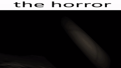 Dark Room Saying The Horror GIF
