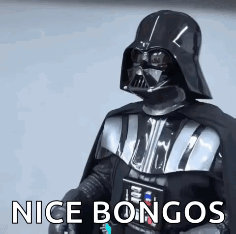 Darth Vader Saying Nice Bongos