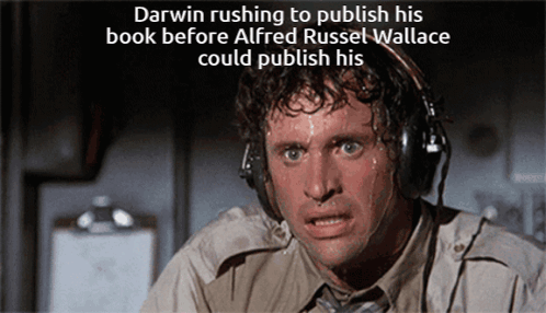 Darwin Rushing To Publish His Book Before Alfred Russel Wallace Could GIF