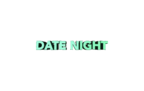 Date Night Green Text