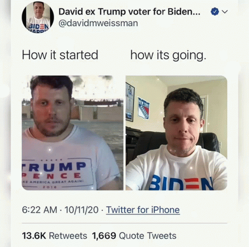 David Ex Trump Voter for Biden How It Started How It Is Going