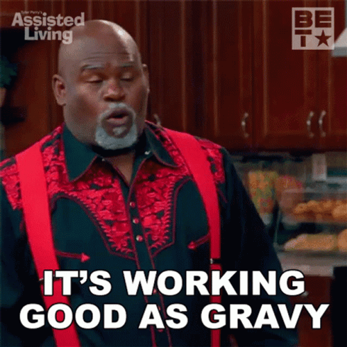 David Mann Its Working Good As Gravy GIF